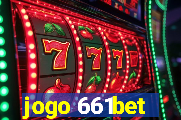 jogo 661bet